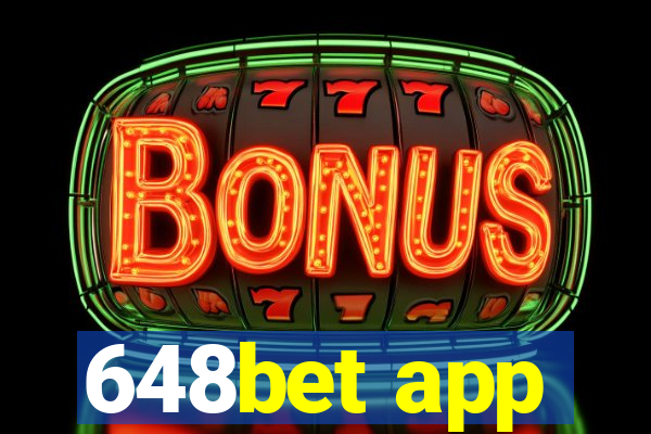 648bet app